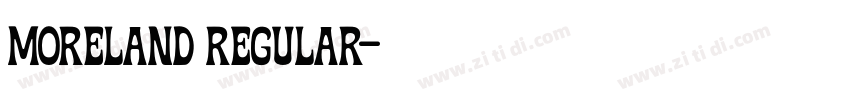 Moreland Regular字体转换